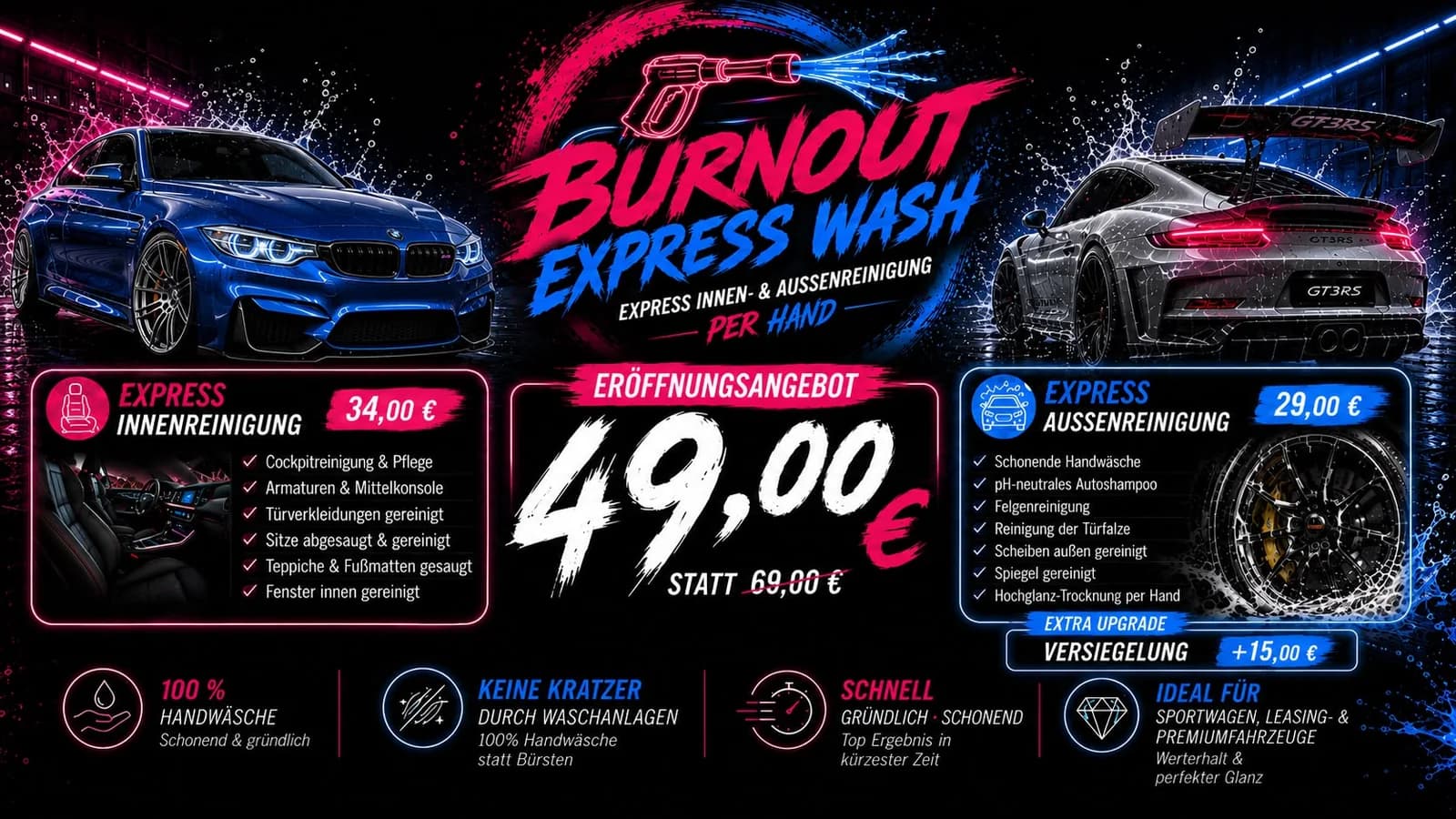 Aushang Burnout Express Wash mit Innenreinigung, Außenreinigung, Eröffnungsangebot und Extra-Upgrade Versiegelung